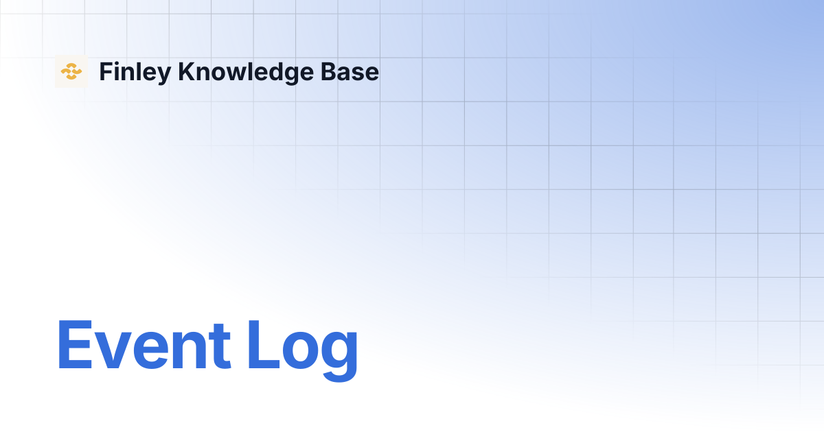 Event Log | Finley Knowledge Base